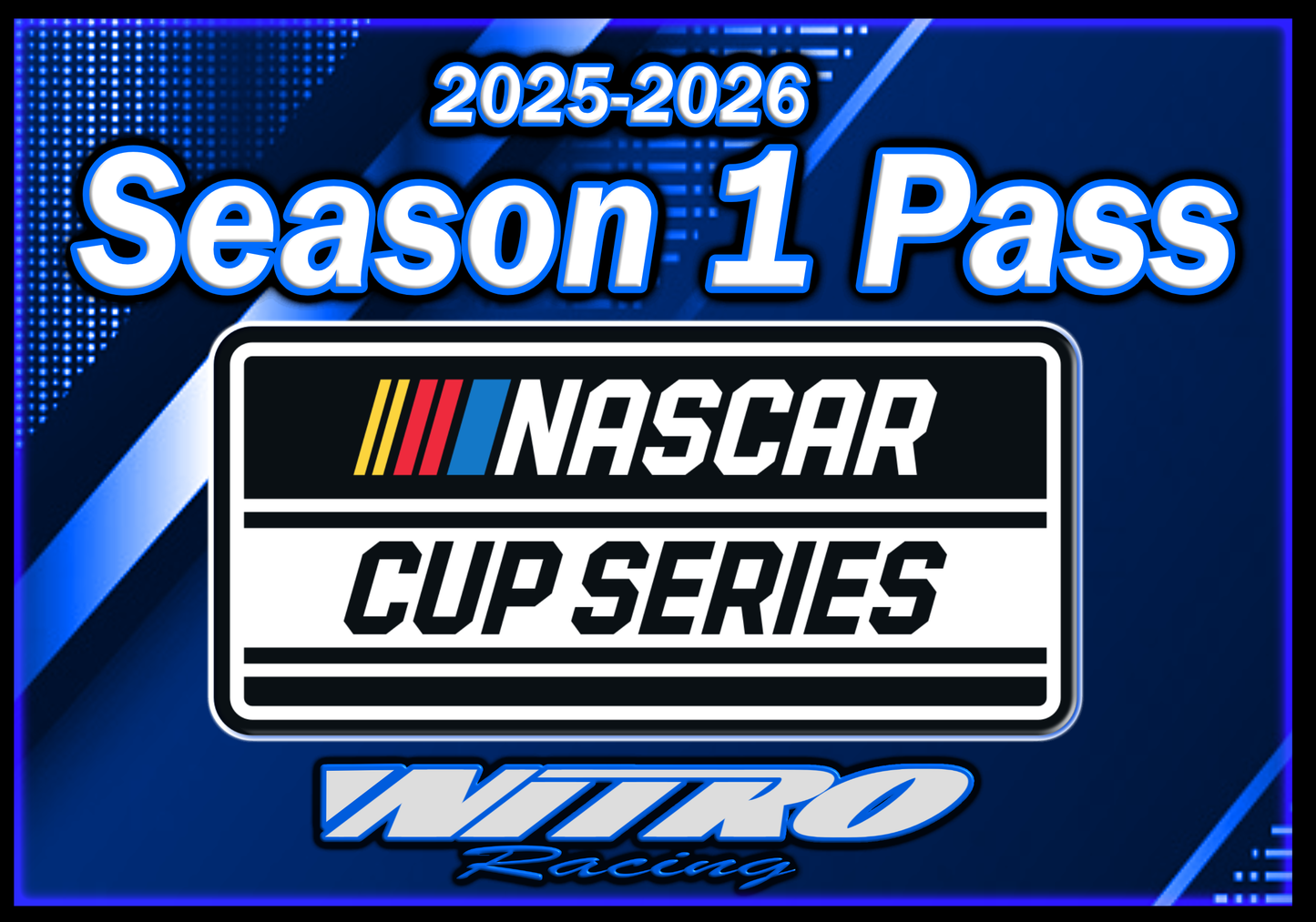2025-2026 NASCAR CUP SERIES SEASON 1 PASS