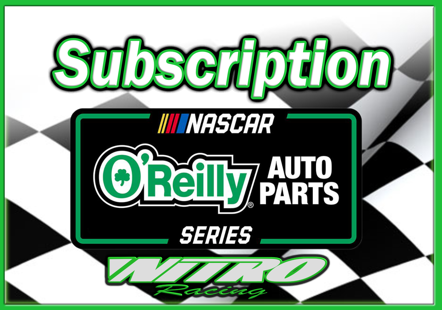2026 NASCAR O'Reilly SERIES SUBSCRIPTION