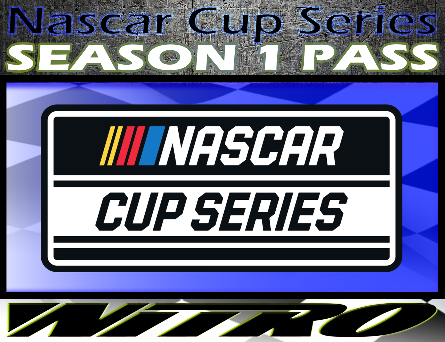 2023-24 Season 1 NASCAR CUP SERIES SEASON PASS