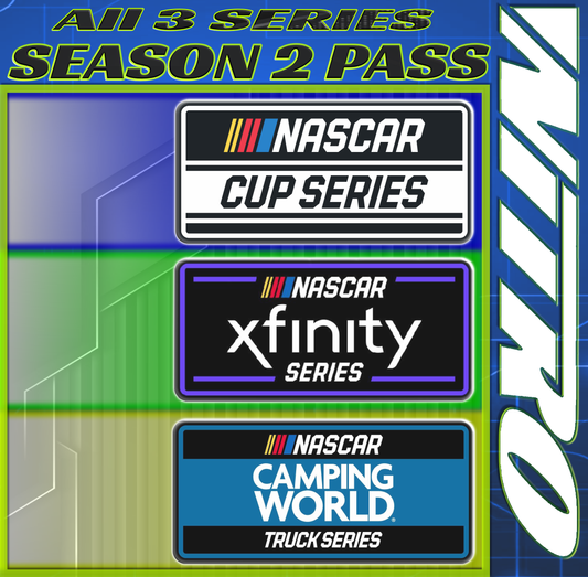 2024 Season 2 ALL 3 SERIES NASCAR SEASON PASS