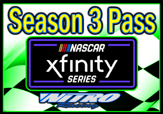 2025 NASCAR XFINITY SERIES SEASON 3 PASS